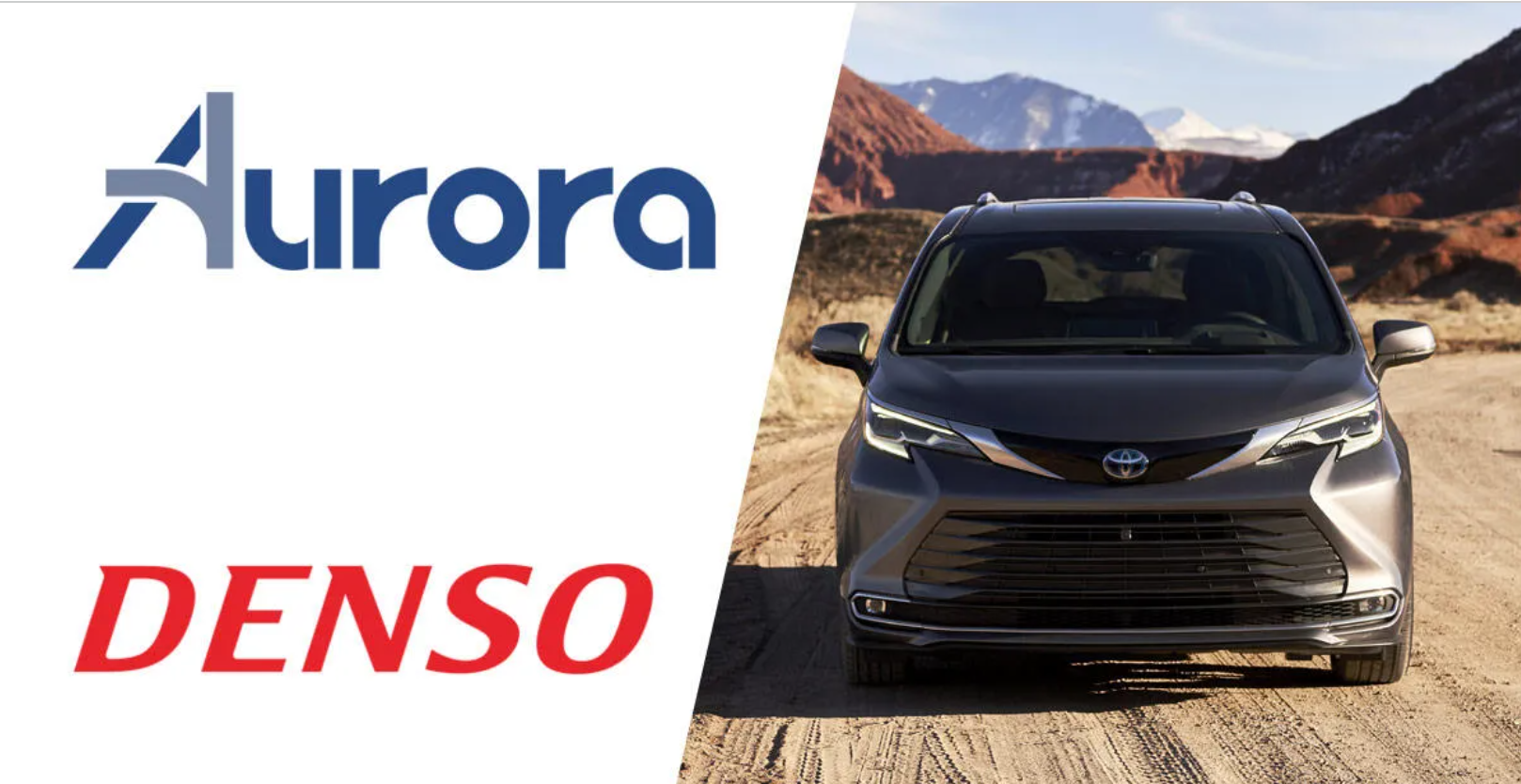Sự hợp tác giữa Toyota, Denso và Aurora nhằm tiến tới sản xuất thành công dòng xe Taxi tự điều hành.