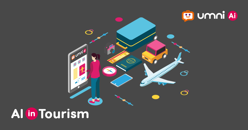 Technologies as AI chatbot by Umni will save the tourism | UMNI