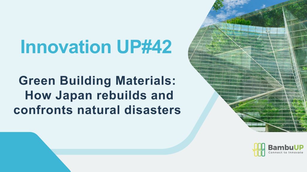 Green Building Materials: How Japan rebuilds and confronts natural disasters