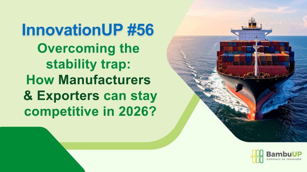 Overcoming the stability trap: How manufacturers and exporters can stay competitive in 2026