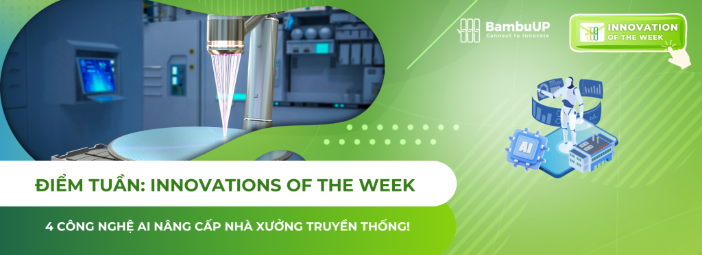 4 công nghệ AI giúp nâng cấp nhà xưởng truyền thống