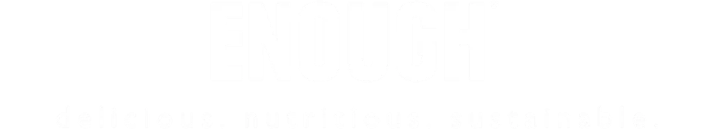 ENOUGH